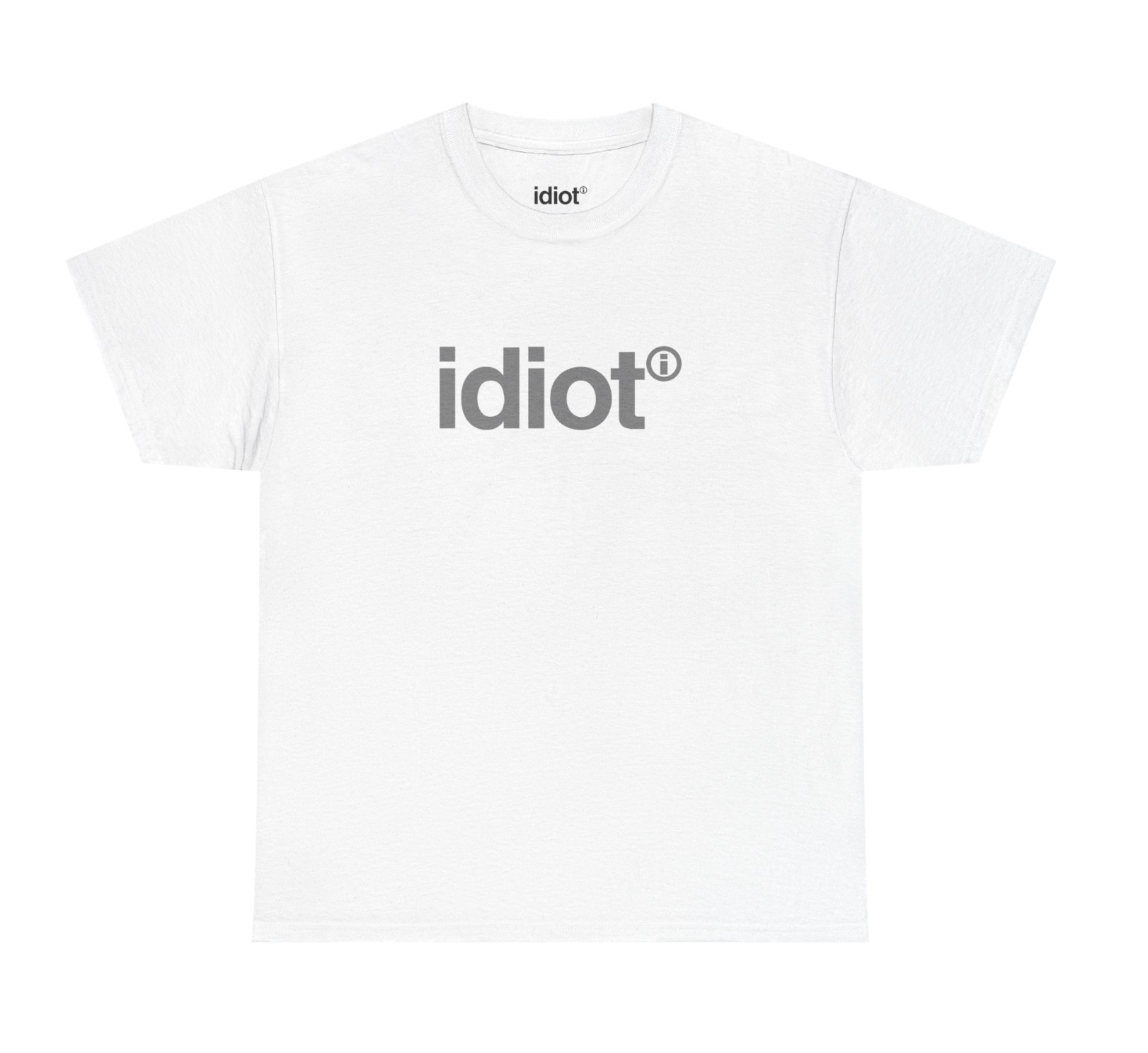 WHITE idiot T-SHIRT